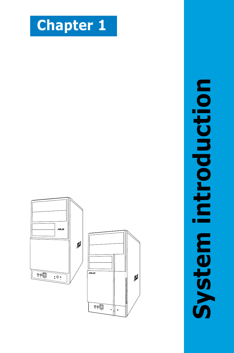 System introduction, Chapter 1 | Asus P5V900 User Manual | Page 11 / 98