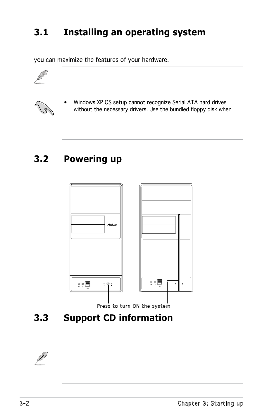 1 installing an operating system, 3 support cd information, 2 powering up | Asus P5V900 User Manual | Page 42 / 98