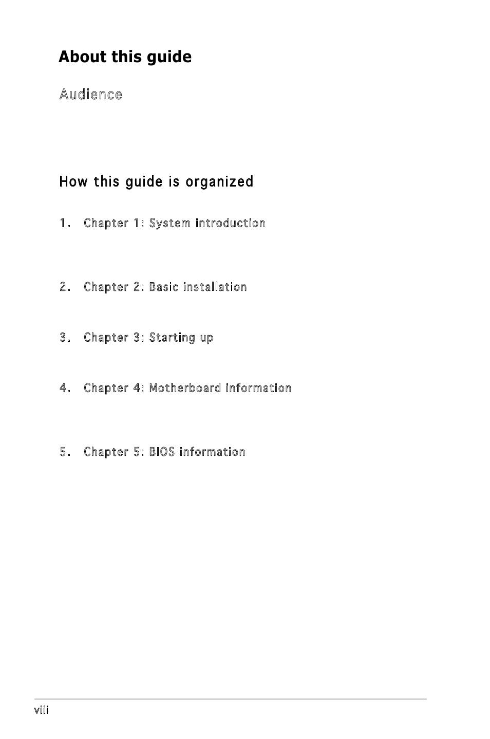 About this guide, Audience, How this guide is organized | Asus P5V900 User Manual | Page 8 / 98