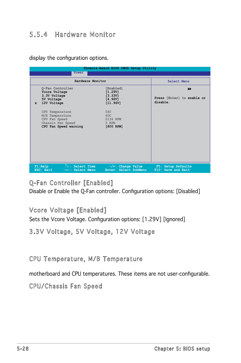 4 hardware monitor, Q-fan controller [enabled, Vcore voltage [enabled | 3v voltage, 5v voltage, 12v voltage, Cpu temperature, m/b temperature, Cpu/chassis fan speed | Asus P5V900 User Manual | Page 92 / 98