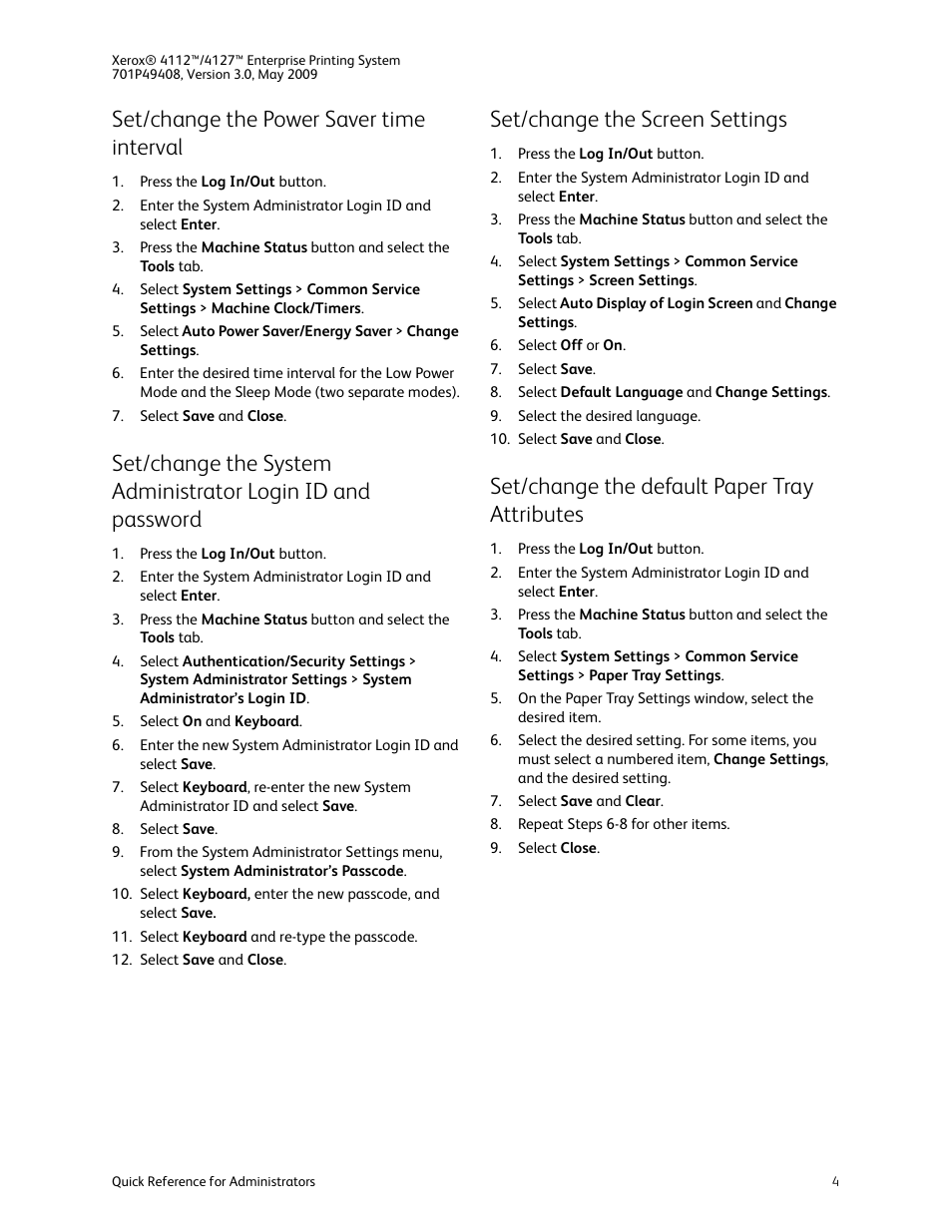 Set/change the power saver time interval, Set/change the screen settings, Set/change the default paper tray attributes | Xerox 4112-4127 Enterprise Printing System-4615 User Manual | Page 4 / 4