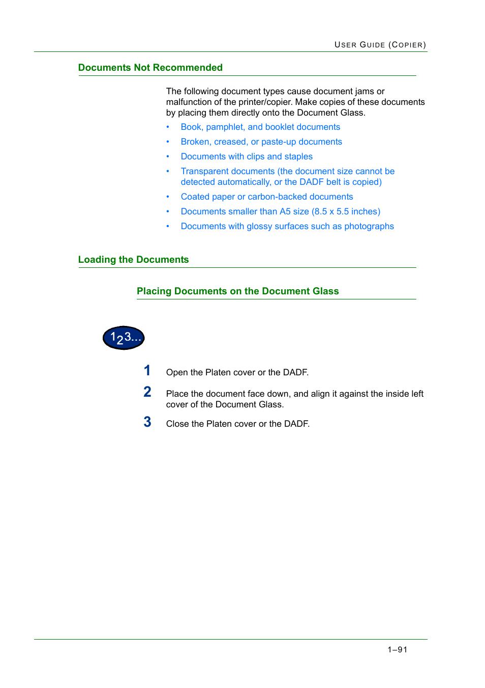 Documents not recommended, Loading the documents, Placing documents on the document glass | Placing documents on the document glass 1-91, Placing documents on the document glass 91 | Xerox WorkCentre M24-2780 User Manual | Page 133 / 441