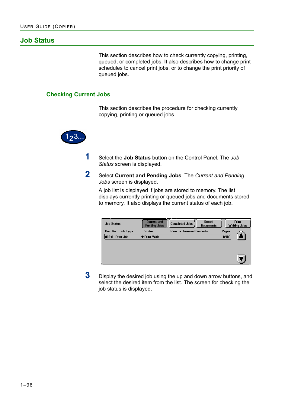 Job status, Checking current jobs, Job status 1-96 | Checking current jobs 1-96, Job status 96, Checking current jobs 96 | Xerox WorkCentre M24-2780 User Manual | Page 138 / 441