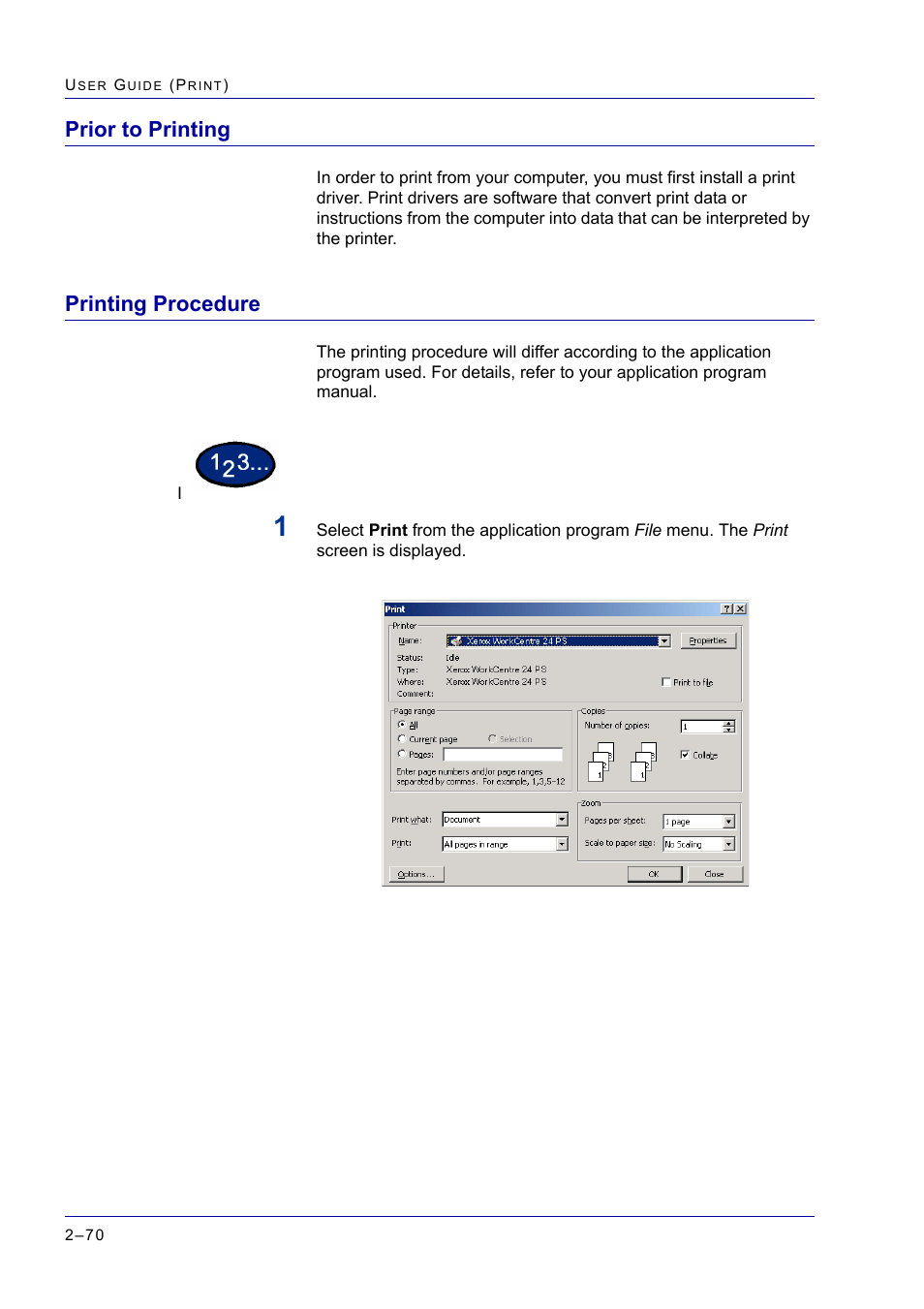 Prior to printing, Printing procedure, Prior to printing 2-70 | Printing procedure 2-70, Prior to printing 70, Printing procedure 70 | Xerox WorkCentre M24-2780 User Manual | Page 234 / 441