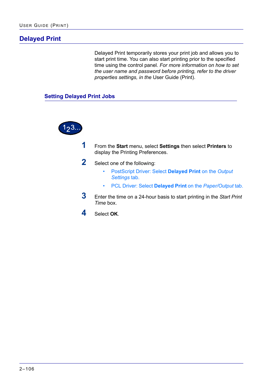 Delayed print, Setting delayed print jobs, Delayed print 2-106 | Delayed print 106, Setting delayed print jobs 106 | Xerox WorkCentre M24-2780 User Manual | Page 270 / 441
