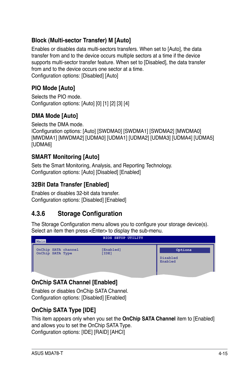 6 storage configuration, Block (multi-sector transfer) m [auto, Pio mode [auto | Dma mode [auto, Smart monitoring [auto, 32bit data transfer [enabled, Onchip sata channel [enabled, Onchip sata type [ide | Asus M3A78-T User Manual | Page 79 / 166