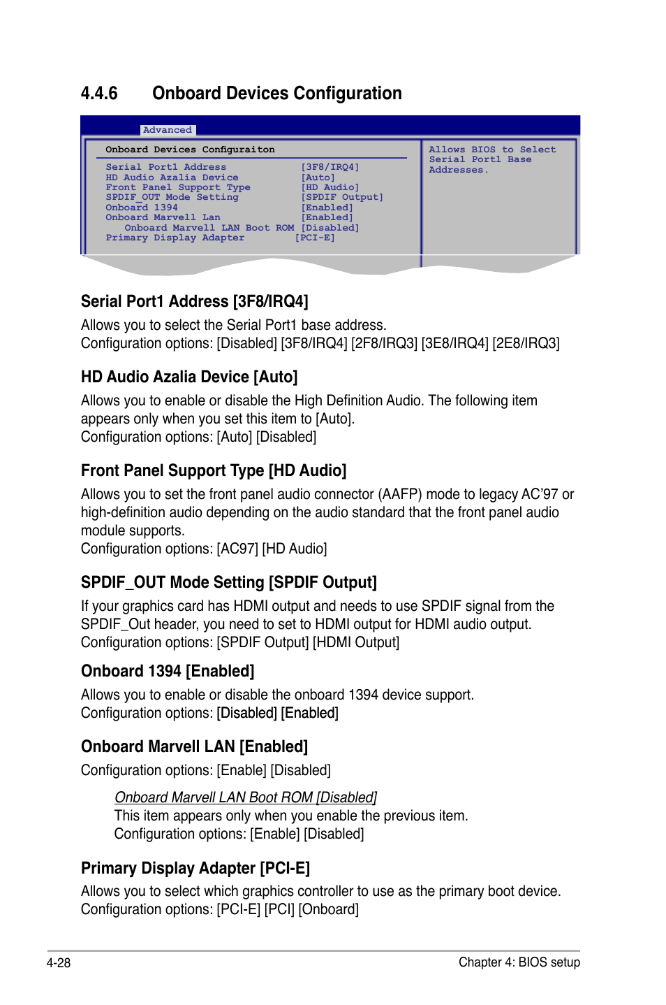 6 onboard devices configuration, Serial port1 address [3f8/irq4, Hd audio azalia device [auto | Front panel support type [hd audio, Spdif_out mode setting [spdif output, Onboard 1394 [enabled, Onboard marvell lan [enabled, Primary display adapter [pci-e | Asus M3A78-T User Manual | Page 92 / 166