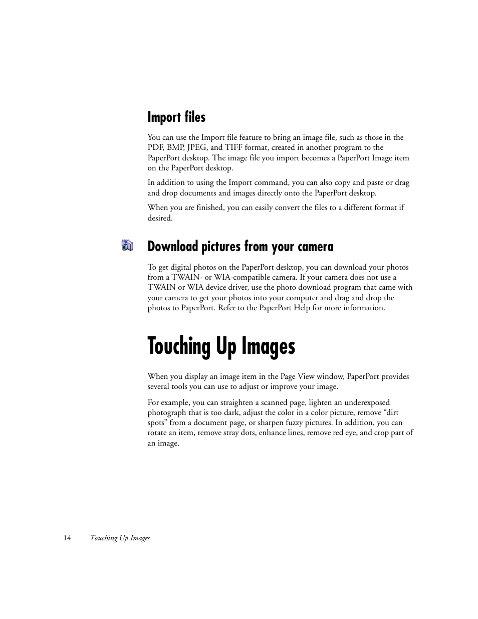 Import files, Download pictures from your camera, Touching up images | Xerox WorkCentre M118-M118i-6221 User Manual | Page 14 / 25