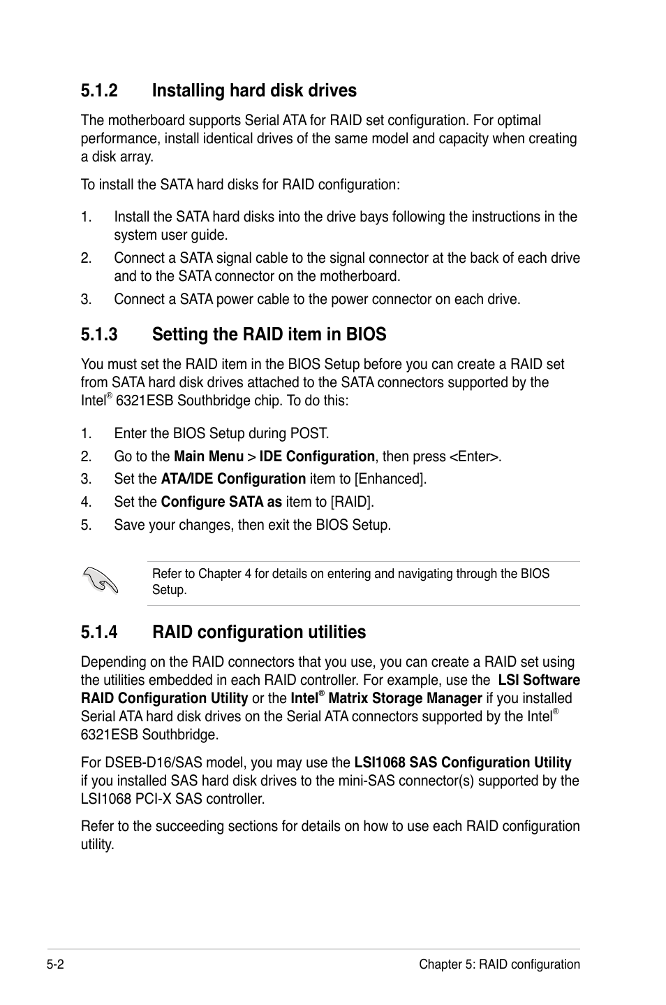 2 installing hard disk drives, 3 setting the raid item in bios, 4 raid configuration utilities | Installing hard disk drives -2, Setting the raid item in bios -2, Raid configuration utilities -2 | Asus DSEB-D16 User Manual | Page 112 / 200