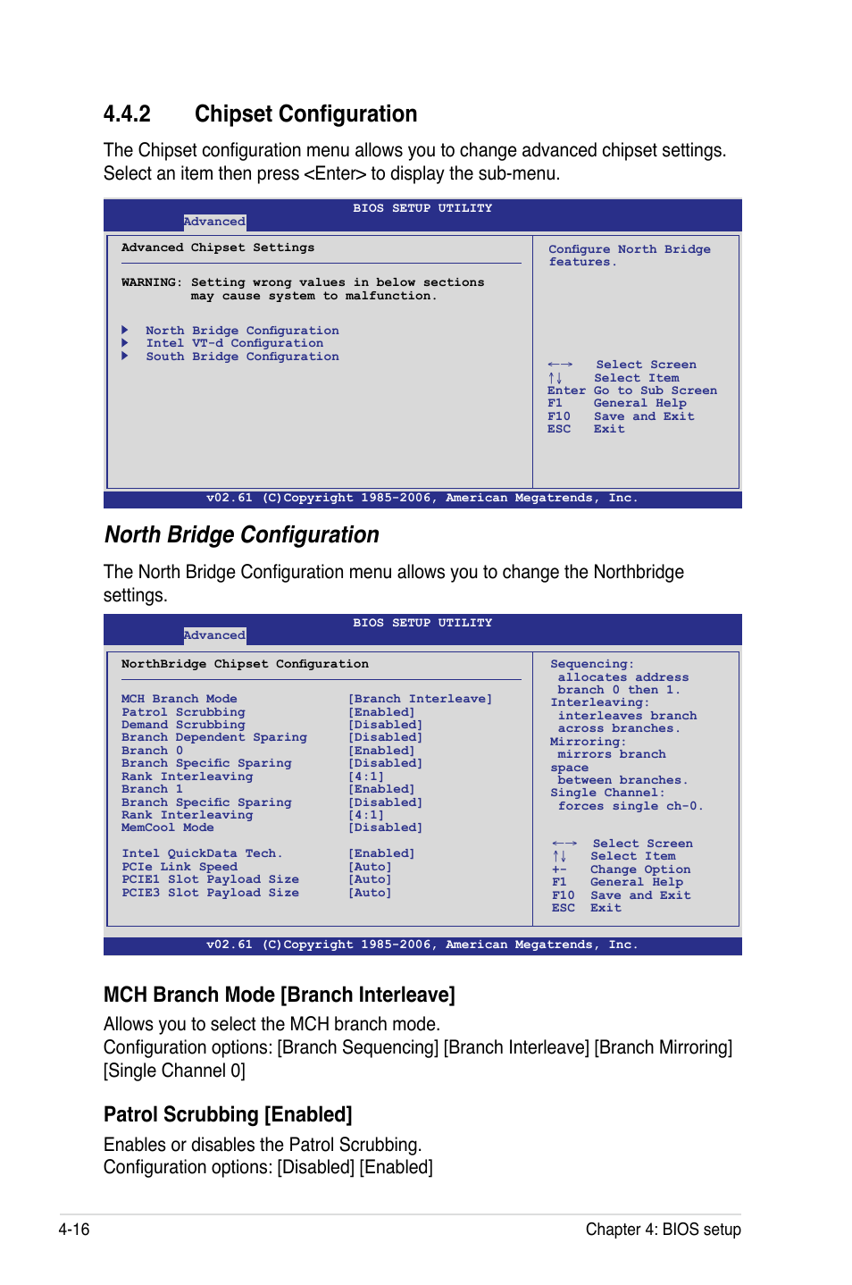 2 chipset configuration, Chipset configuration -16, North bridge configuration | Mch branch mode [branch interleave, Patrol scrubbing [enabled, 16 chapter 4: bios setup | Asus DSEB-D16 User Manual | Page 88 / 200