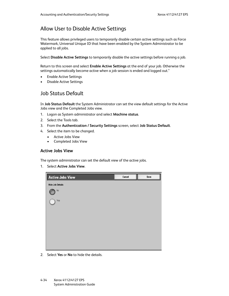 Allow user to disable active settings, Job status default, Active jobs view | Active jobs view -34 | Xerox 4112-4127 Enterprise Printing System-4611 User Manual | Page 126 / 148