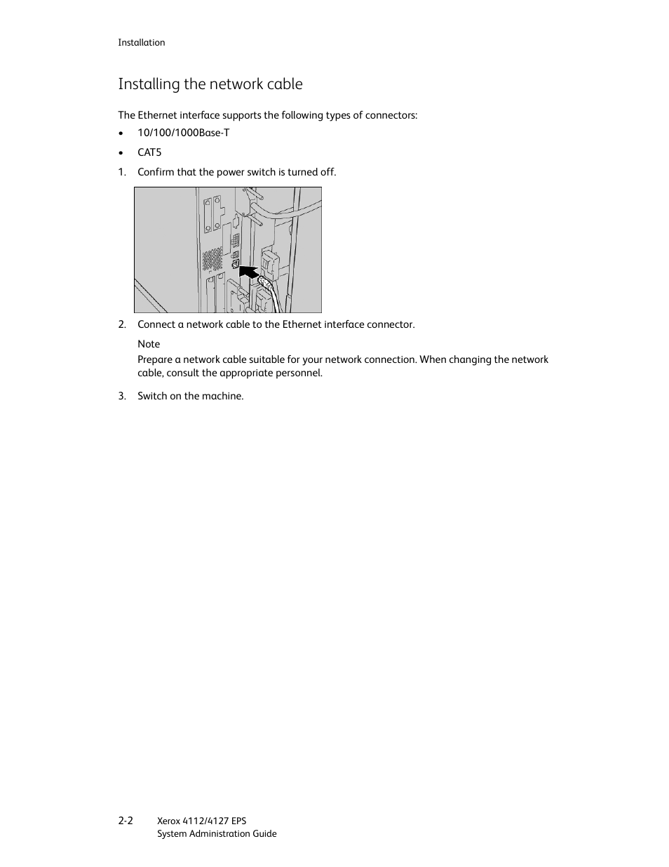 Installing the network cable, Installing the network cable -2 | Xerox 4112-4127 Enterprise Printing System-4611 User Manual | Page 16 / 148
