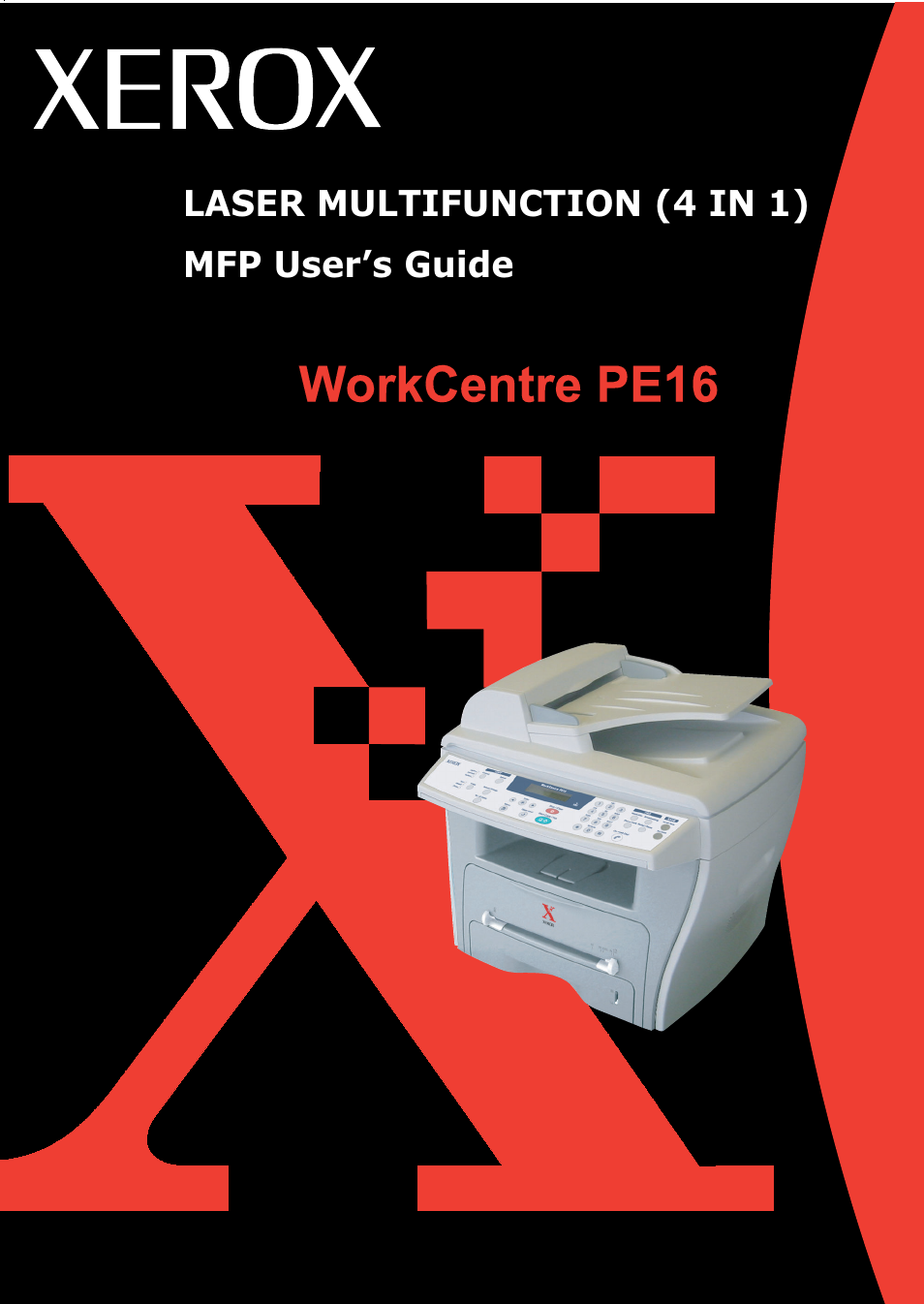 Xerox WorkCentre PE16-i-4381 User Manual | 201 pages