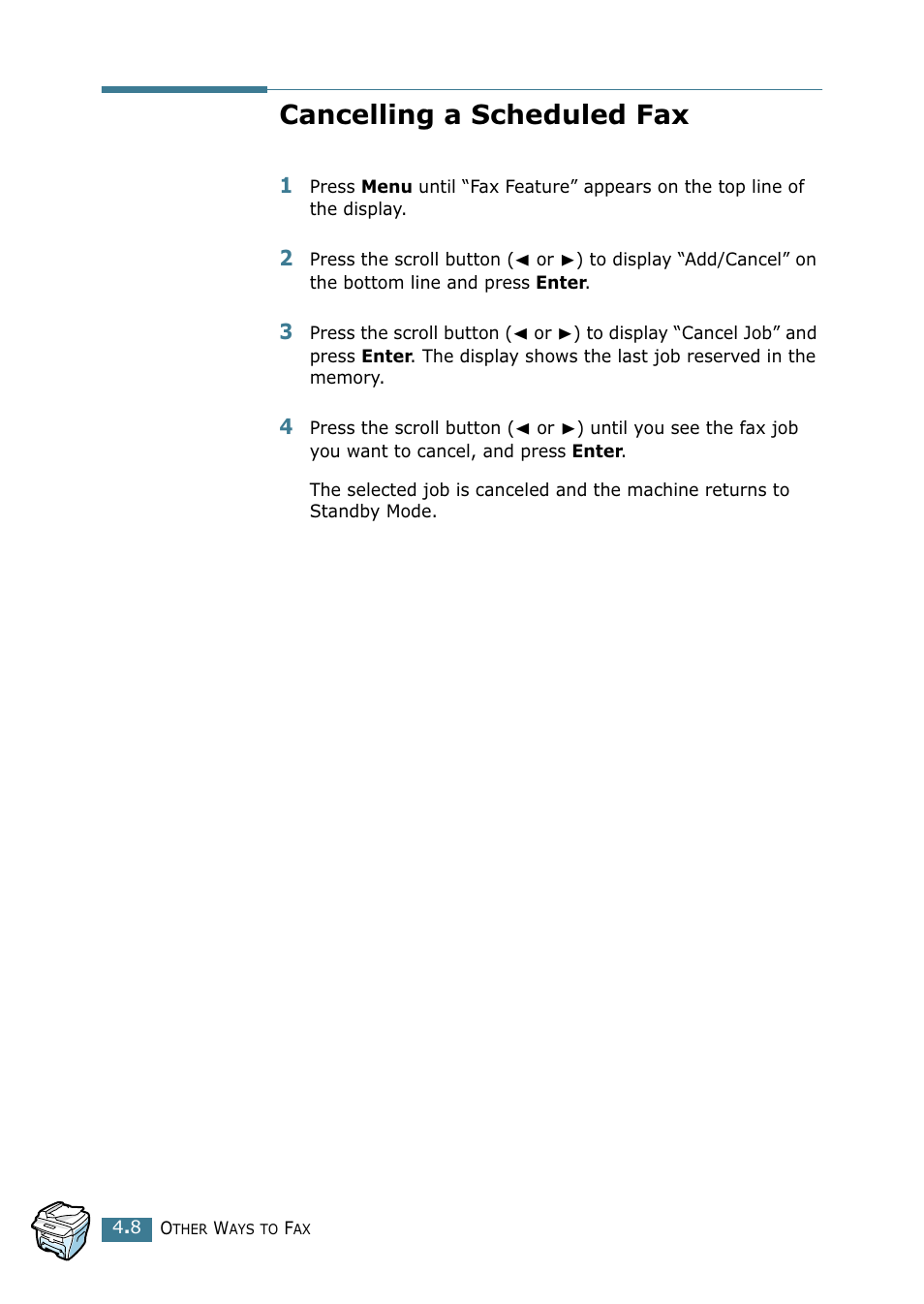 Cancelling a scheduled fax, Ansmission, see | Xerox WorkCentre PE16-i-4381 User Manual | Page 188 / 201