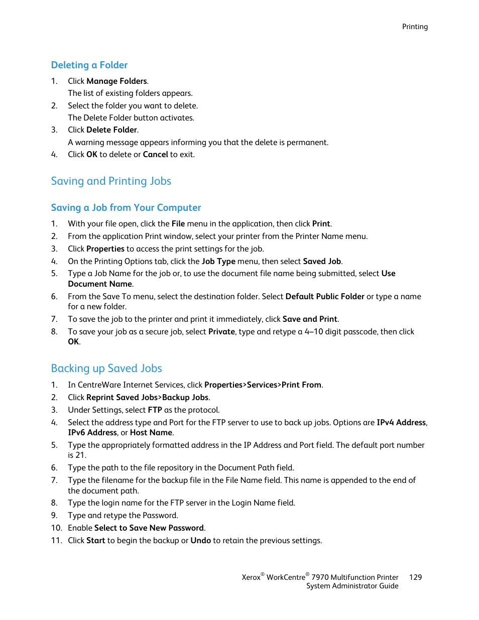 Deleting a folder, Saving and printing jobs, Saving a job from your computer | Backing up saved jobs | Xerox WorkCentre 7970-2606 User Manual | Page 129 / 268