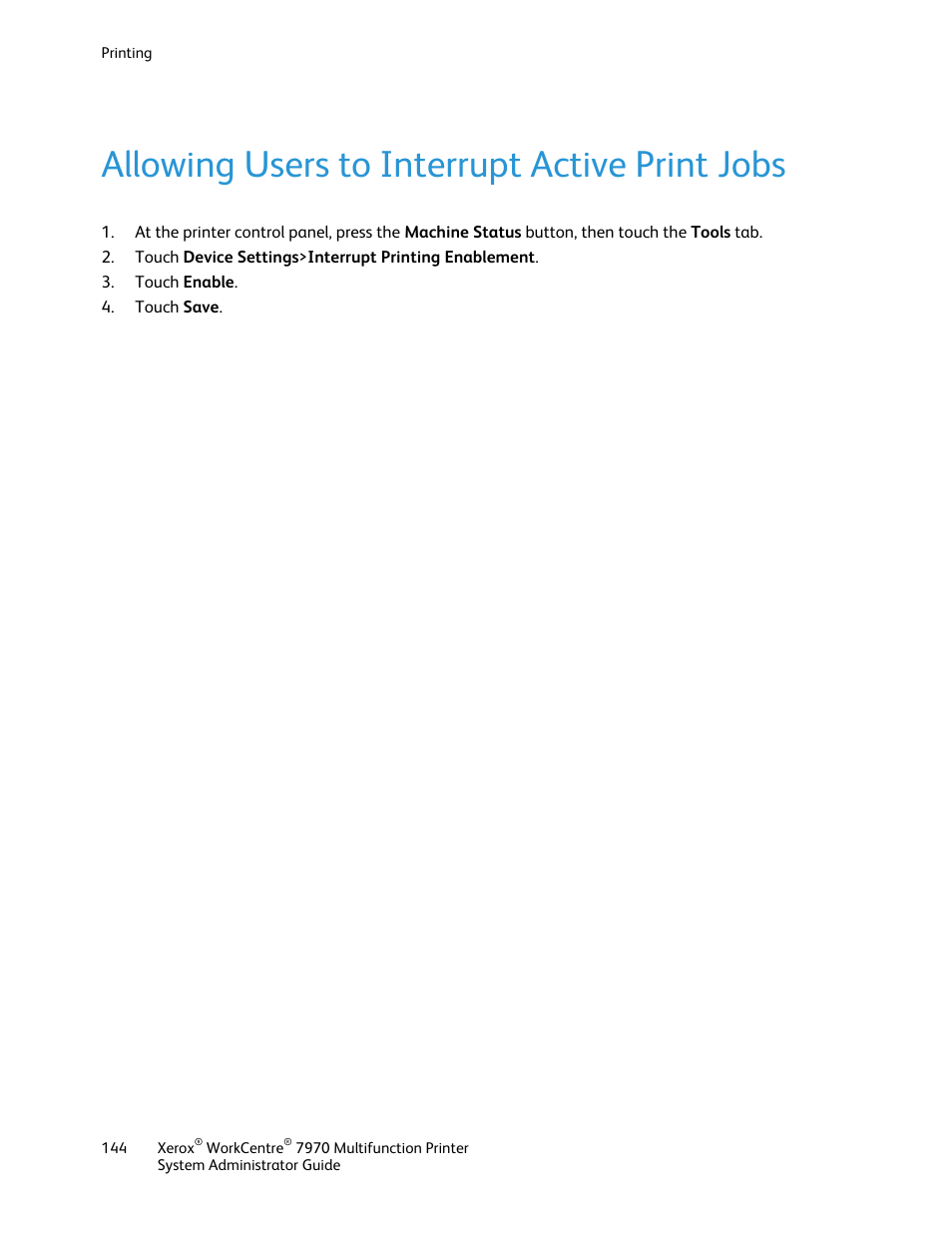 Allowing users to interrupt active print jobs | Xerox WorkCentre 7970-2606 User Manual | Page 144 / 268