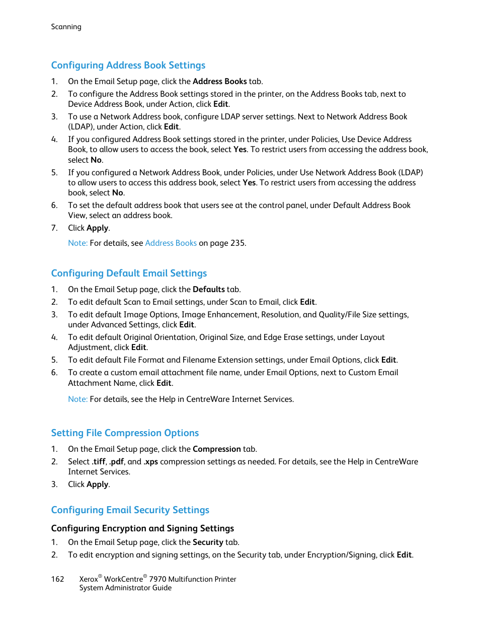 Configuring address book settings, Configuring default email settings, Setting file compression options | Configuring email security settings, Configuring encryption and signing settings | Xerox WorkCentre 7970-2606 User Manual | Page 162 / 268