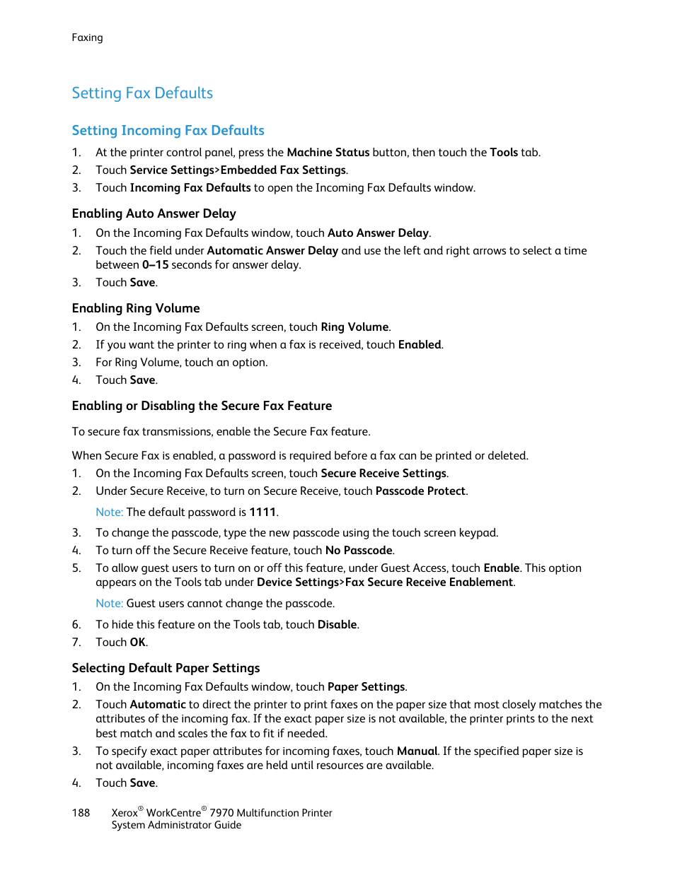 Setting fax defaults, Setting incoming fax defaults, Enabling auto answer delay | Enabling ring volume, Enabling or disabling the secure fax feature, Selecting default paper settings | Xerox WorkCentre 7970-2606 User Manual | Page 188 / 268