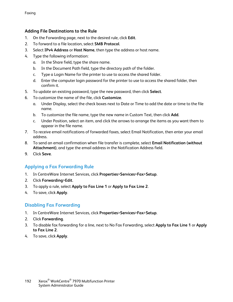 Adding file destinations to the rule, Applying a fax forwarding rule, Disabling fax forwarding | Xerox WorkCentre 7970-2606 User Manual | Page 192 / 268