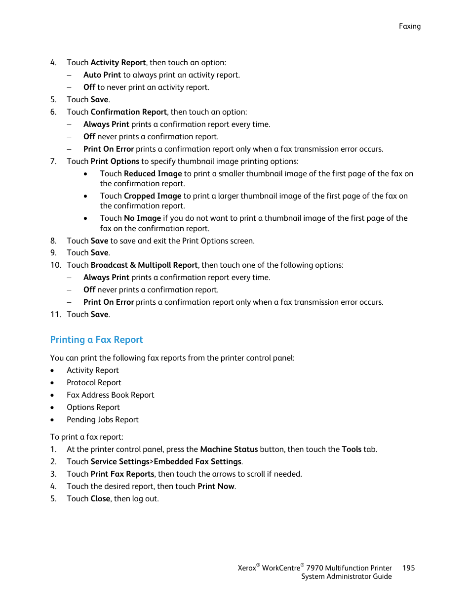 Printing a fax report | Xerox WorkCentre 7970-2606 User Manual | Page 195 / 268