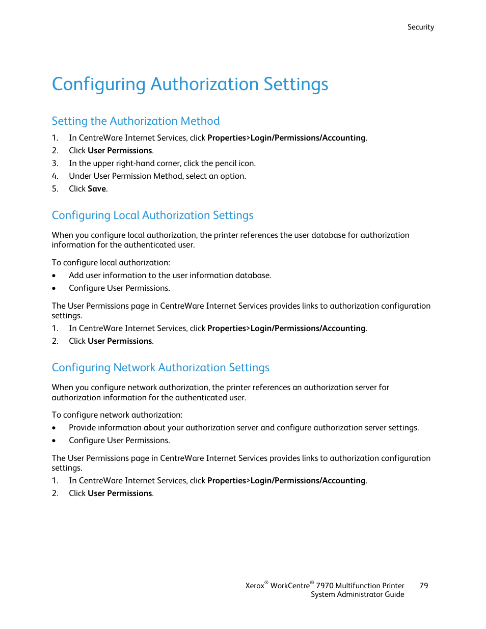 Configuring authorization settings, Setting the authorization method, Configuring local authorization settings | Configuring network authorization settings | Xerox WorkCentre 7970-2606 User Manual | Page 79 / 268