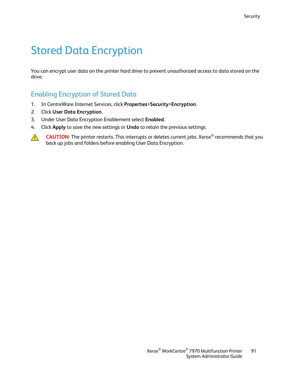 Stored data encryption, Enabling encryption of stored data | Xerox WorkCentre 7970-2606 User Manual | Page 91 / 268