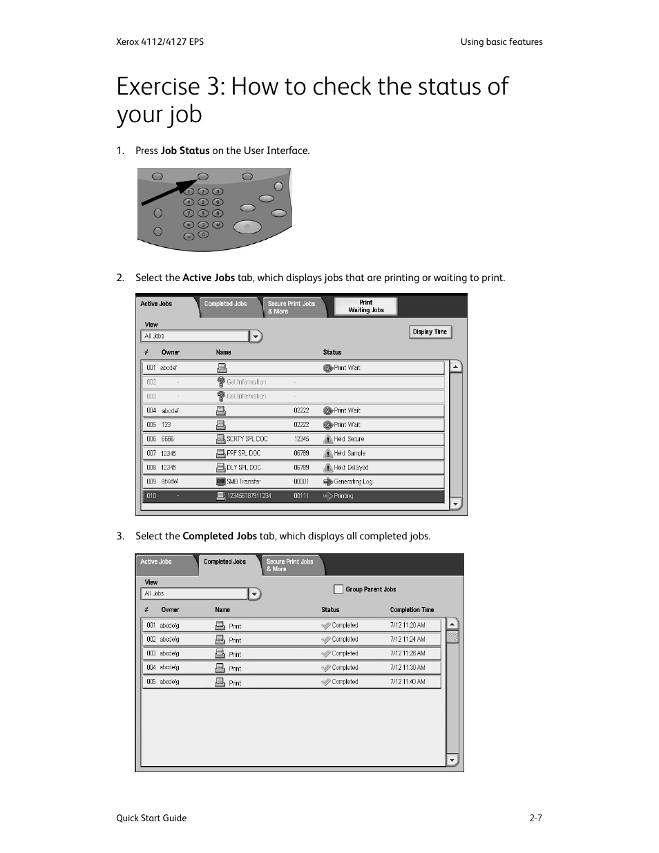 Exercise 3: how to check the status of your job, Exercise 3: how to check the status of your job -7 | Xerox 4112-4127 Enterprise Printing System-4616 User Manual | Page 15 / 30