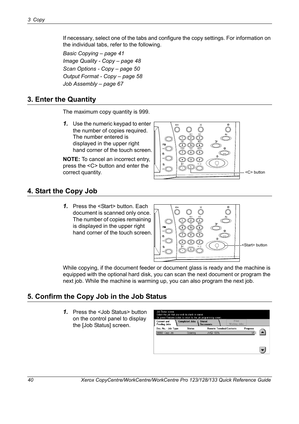 Enter the quantity, Start the copy job, Confirm the copy job in the job status | Xerox WorkCentre M123-M128-3048 User Manual | Page 41 / 115