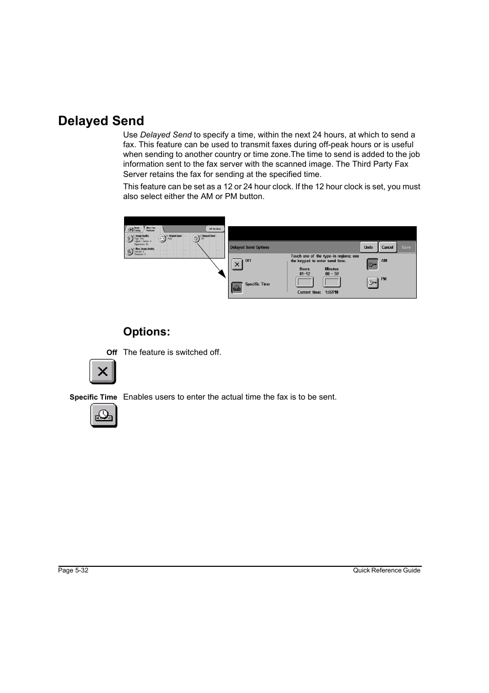 Delayed send, Options, Delayed send -32 | Xerox WorkCentre M45-4033 User Manual | Page 111 / 189