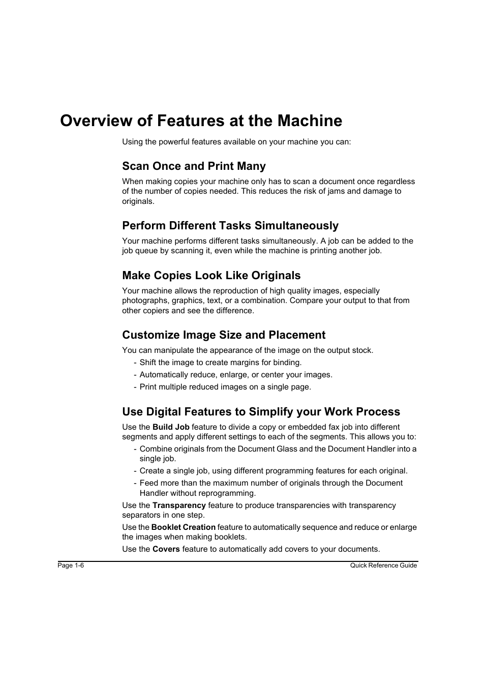 Overview of features at the machine, Scan once and print many, Perform different tasks simultaneously | Make copies look like originals, Customize image size and placement, Use digital features to simplify your work process, Overview of features at the machine -6 | Xerox WorkCentre M45-4033 User Manual | Page 15 / 189