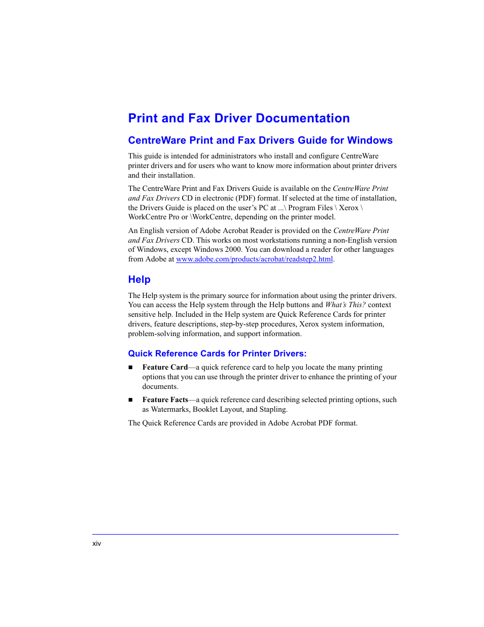 Print and fax driver documentation, Centreware print and fax drivers guide for windows, Help | Quick reference cards for printer drivers | Xerox WorkCentre M35-4011 User Manual | Page 14 / 75