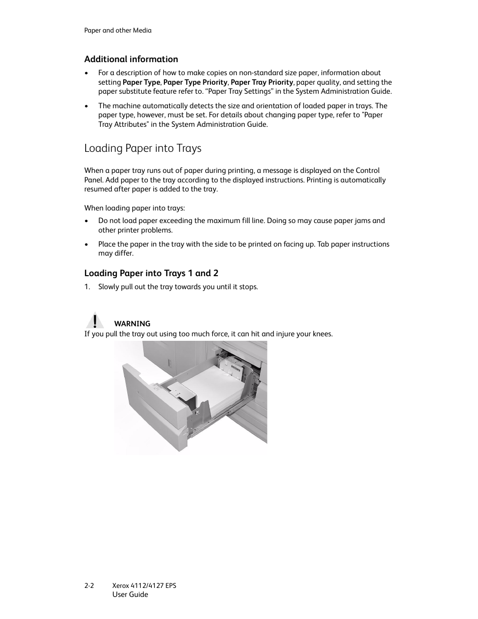 Additional information, Loading paper into trays, Loading paper into trays 1 and 2 | Additional information -2, Loading paper into trays -2, Loading paper into trays 1 and 2 -2 | Xerox 4112-4127 Enterprise Printing System-4612 User Manual | Page 22 / 224