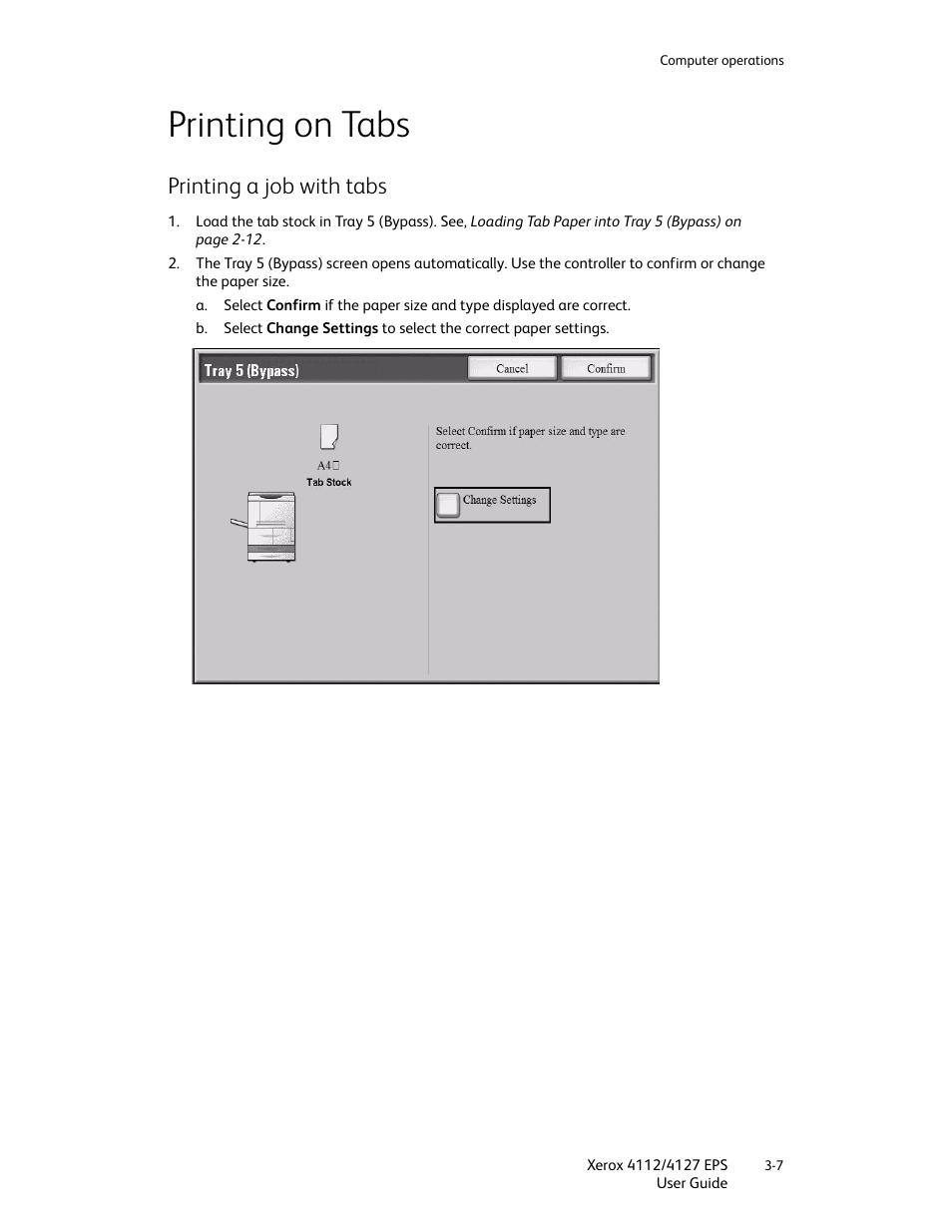 Printing on tabs, Printing a job with tabs, Printing on tabs -7 | Printing a job with tabs -7 | Xerox 4112-4127 Enterprise Printing System-4612 User Manual | Page 49 / 224