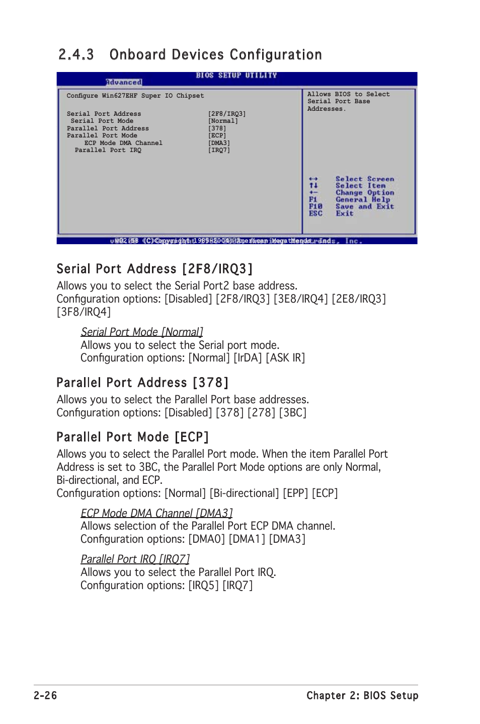 3 onboard devices configuration, Serial port address [2f8/irq3, Parallel port address [378 | Parallel port mode [ecp | Asus A8V-VM SE User Manual | Page 68 / 86