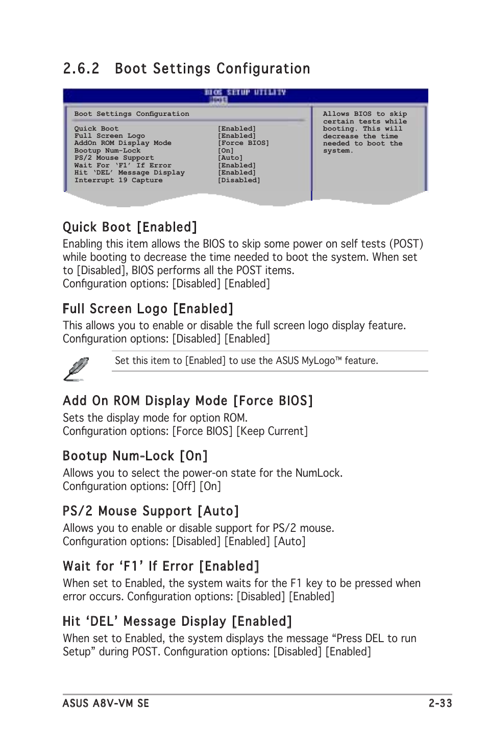 2 boot settings configuration, Quick boot [enabled, Full screen logo [enabled | Add on rom display mode [force bios, Bootup num-lock [on, Ps/2 mouse support [auto, Wait for ‘f1’ if error [enabled, Hit ‘del’ message display [enabled | Asus A8V-VM SE User Manual | Page 75 / 86