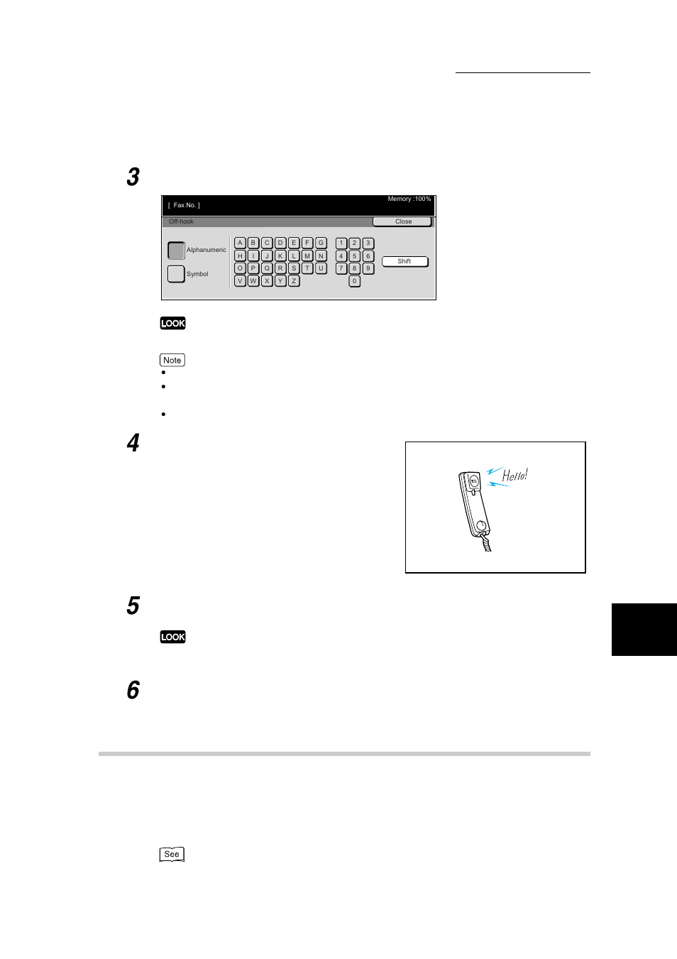 On-hook dialing, Dial the telephone number, Answer when you hear the voice of the other party | Press close | Xerox WorkCentre M24-3946 User Manual | Page 103 / 332
