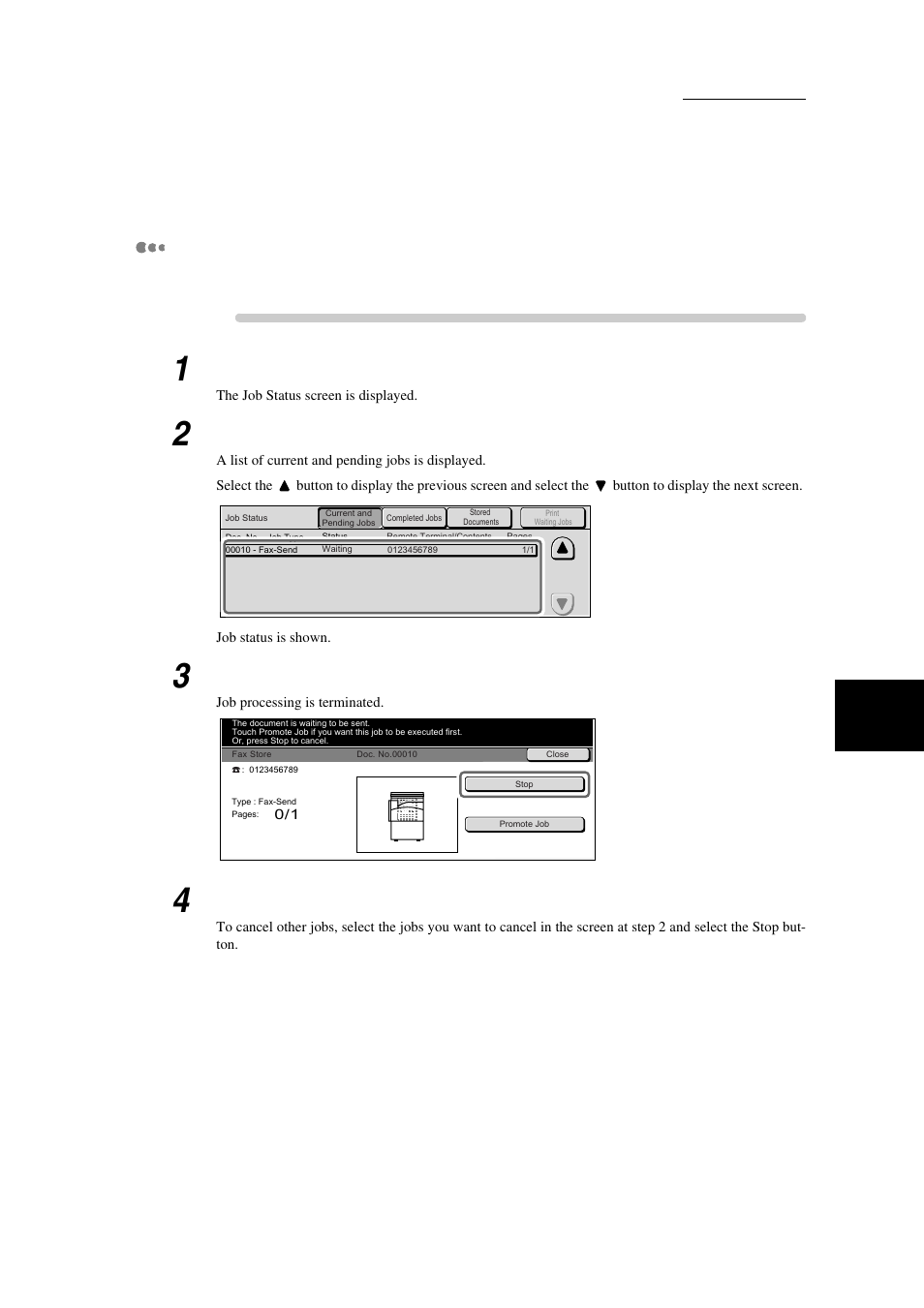 Canceling a pending job, Procedure, Press job status | Select stop, Select close | Xerox WorkCentre M24-3946 User Manual | Page 87 / 332