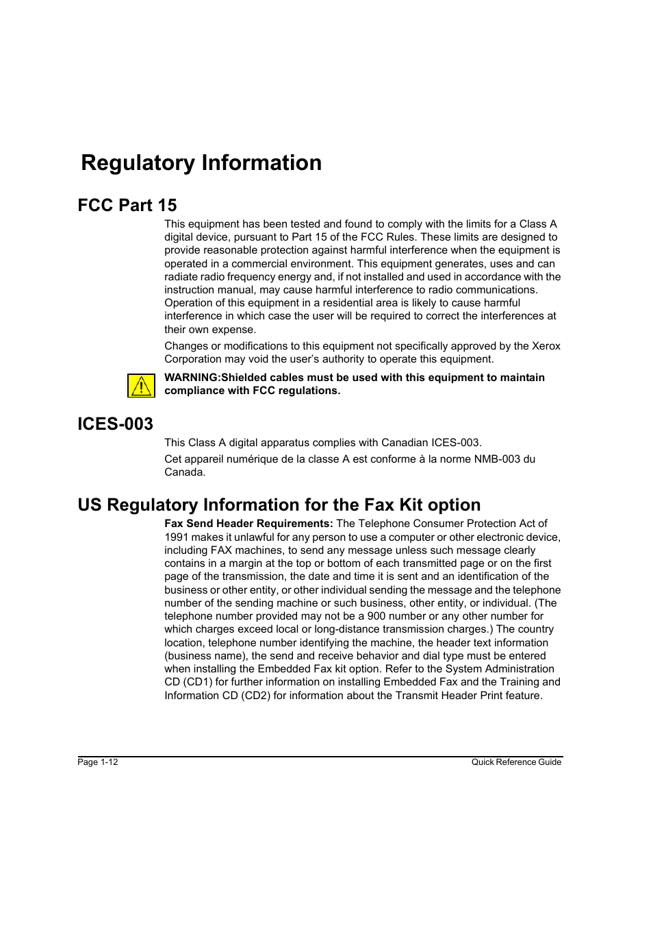 Regulatory information, Fcc part 15, Ices-003 | Us regulatory information for the fax kit option, Regulatory information -12 | Xerox WorkCentre M165-M175-3093 User Manual | Page 20 / 196