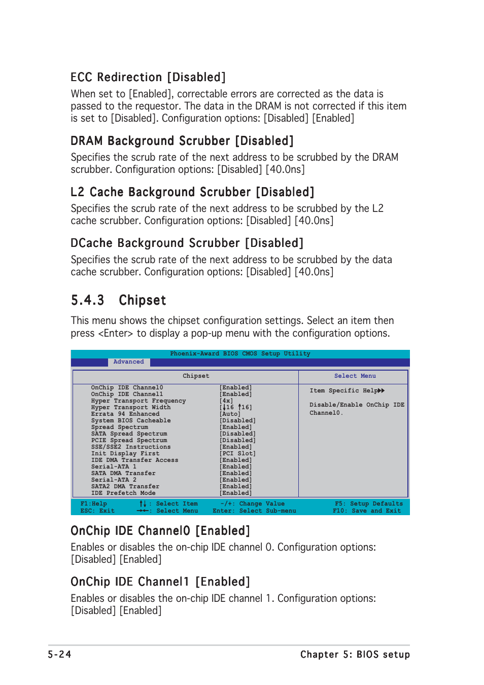 3 chipset chipset chipset chipset chipset, Ecc redirection [disabled, Dram background scrubber [disabled | L2 cache background scrubber [disabled, Dcache background scrubber [disabled, Onchip ide channel0 [enabled, Onchip ide channel1 [enabled | Asus TW510-E2 User Manual | Page 104 / 162