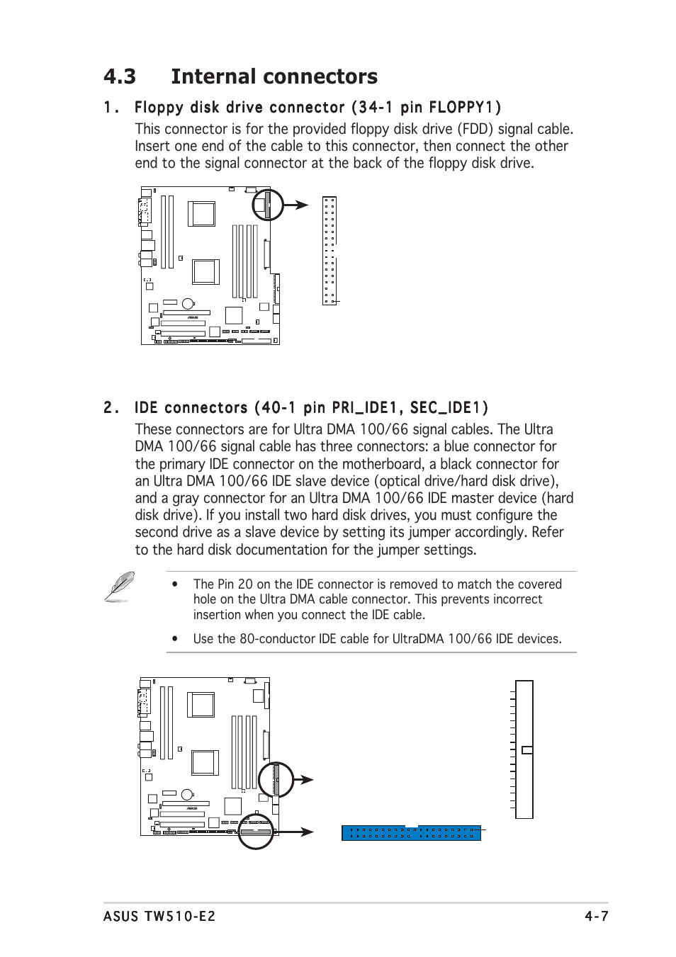 3 internal connectors | Asus TW510-E2 User Manual | Page 71 / 162