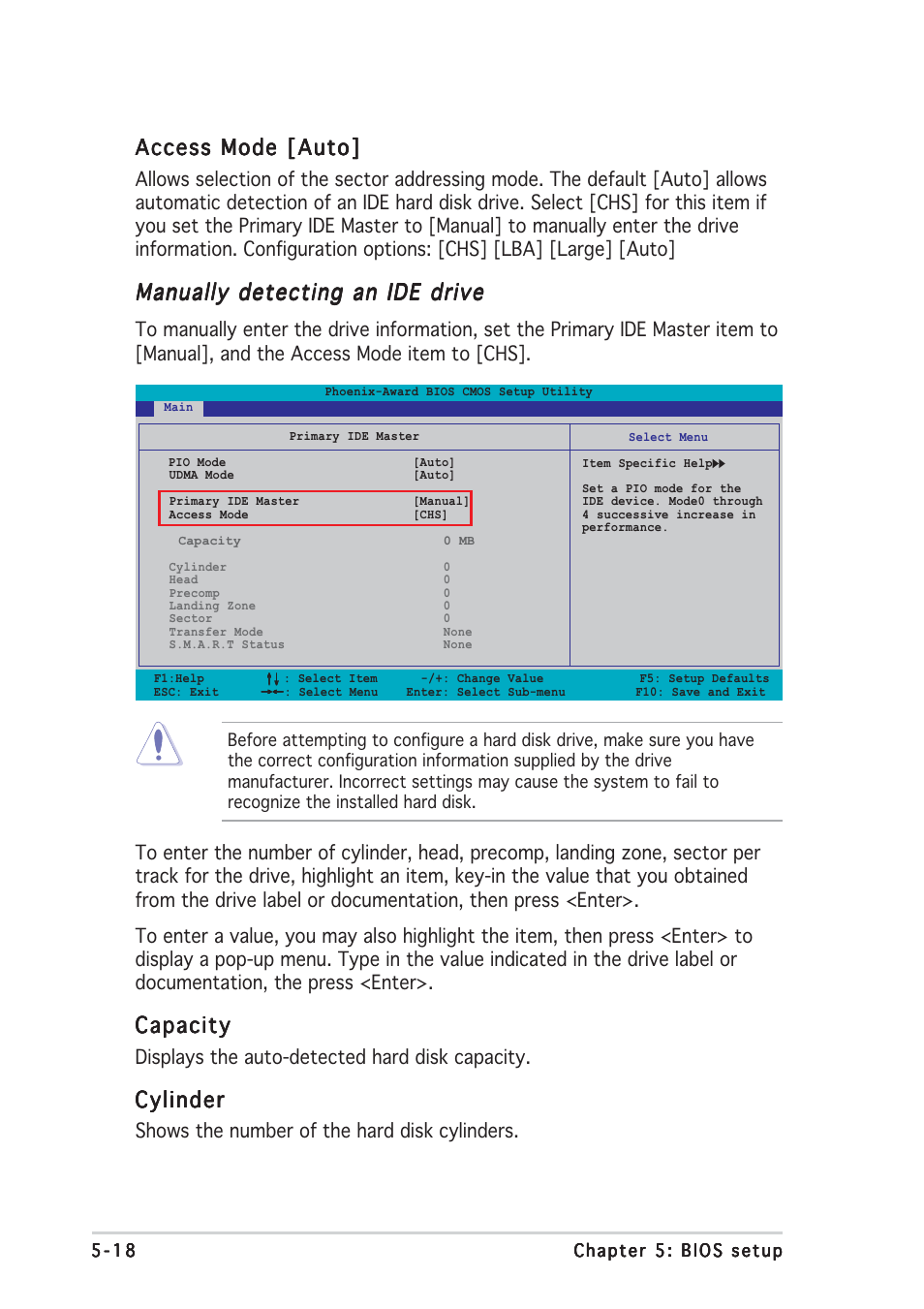 Access mode [auto, Manually detecting an ide drive, Capacity | Cylinder, Displays the auto-detected hard disk capacity, Shows the number of the hard disk cylinders | Asus TW510-E2 User Manual | Page 98 / 162