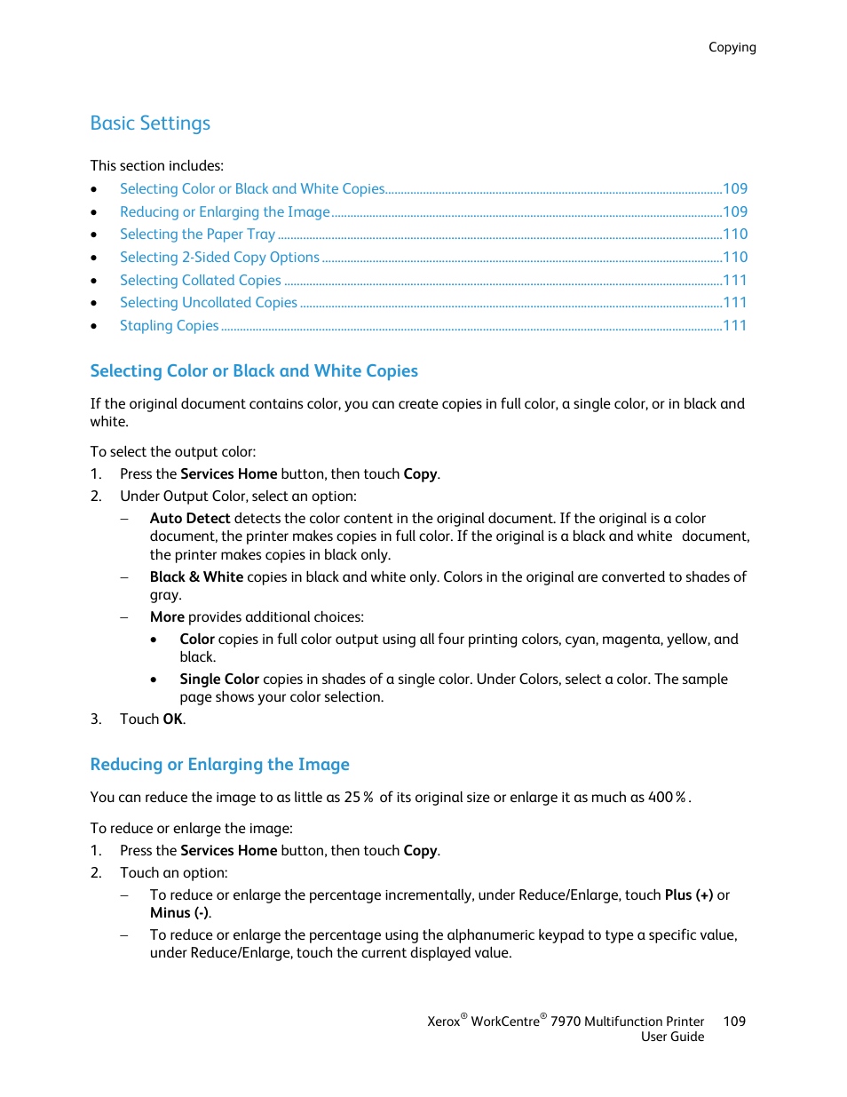 Basic settings, Selecting color or black and white copies, Reducing or enlarging the image | Xerox WorkCentre 7970-3795 User Manual | Page 109 / 316