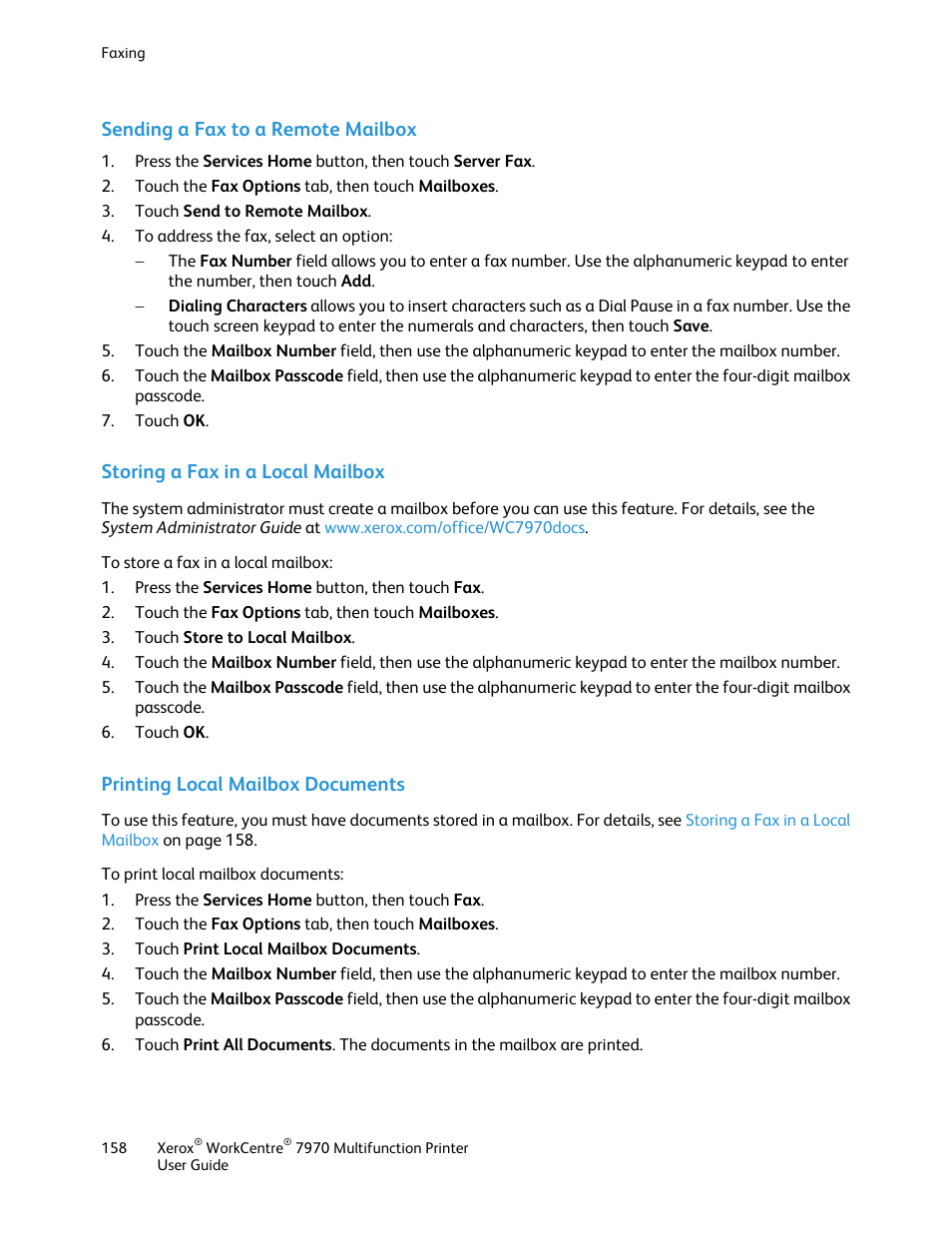 Sending a fax to a remote mailbox, Storing a fax in a local mailbox, Printing local mailbox documents | Xerox WorkCentre 7970-3795 User Manual | Page 158 / 316