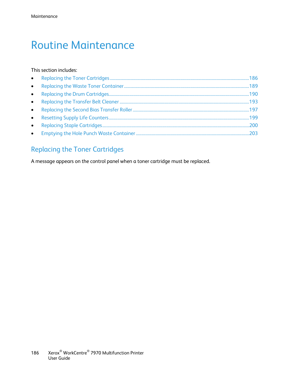 Routine maintenance, Replacing the toner cartridges | Xerox WorkCentre 7970-3795 User Manual | Page 186 / 316