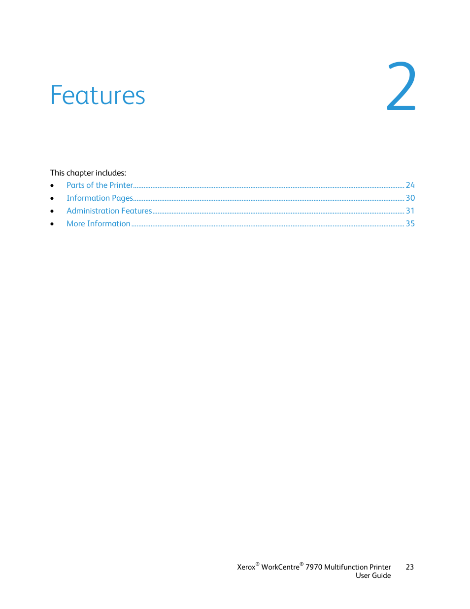 Features | Xerox WorkCentre 7970-3795 User Manual | Page 23 / 316