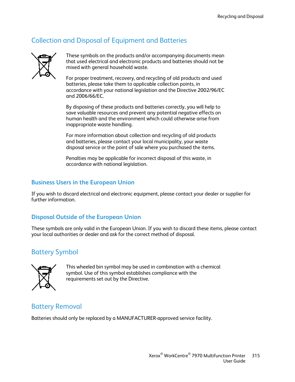 Collection and disposal of equipment and batteries, Business users in the european union, Disposal outside of the european union | Battery symbol, Battery removal | Xerox WorkCentre 7970-3795 User Manual | Page 315 / 316