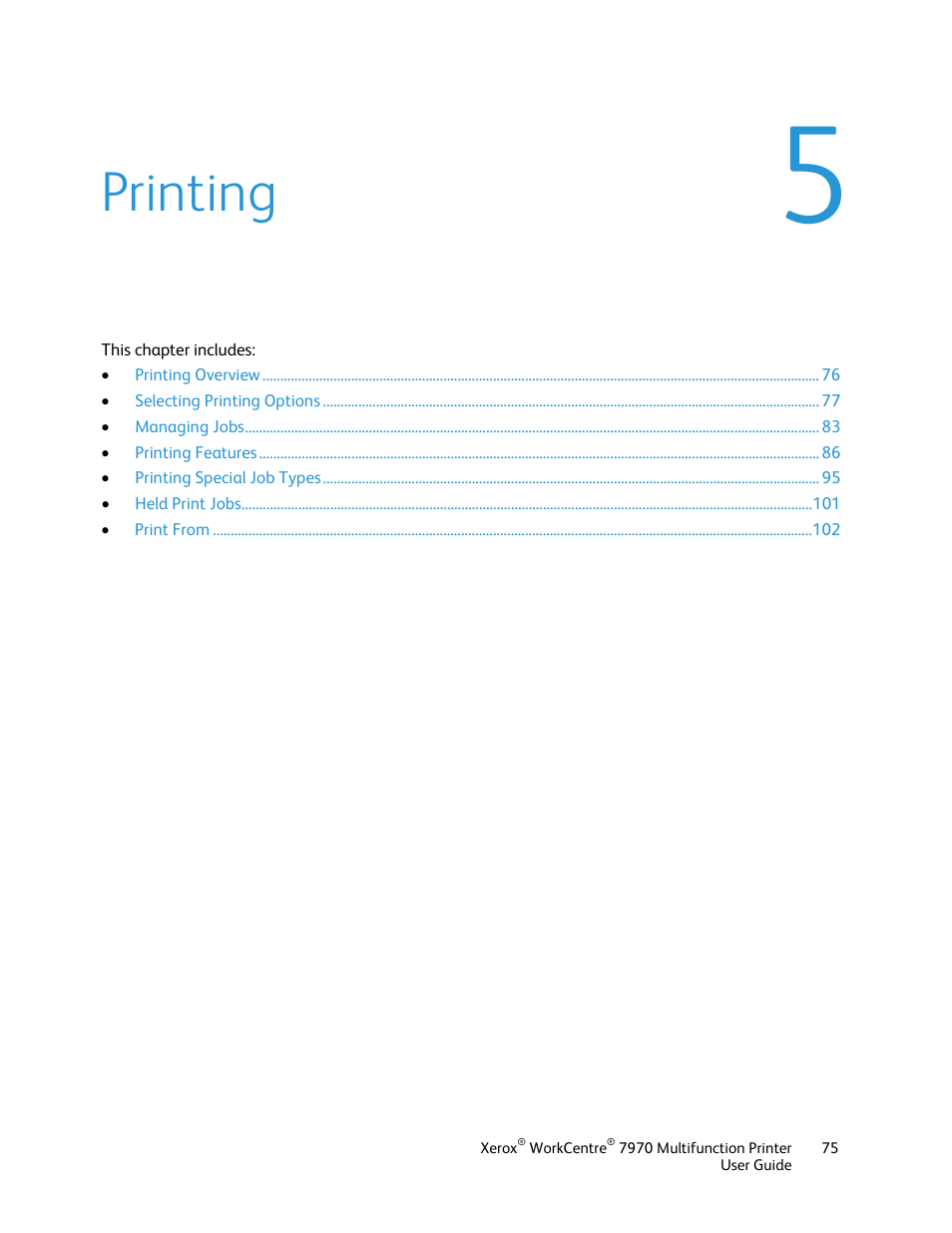 Printing | Xerox WorkCentre 7970-3795 User Manual | Page 75 / 316