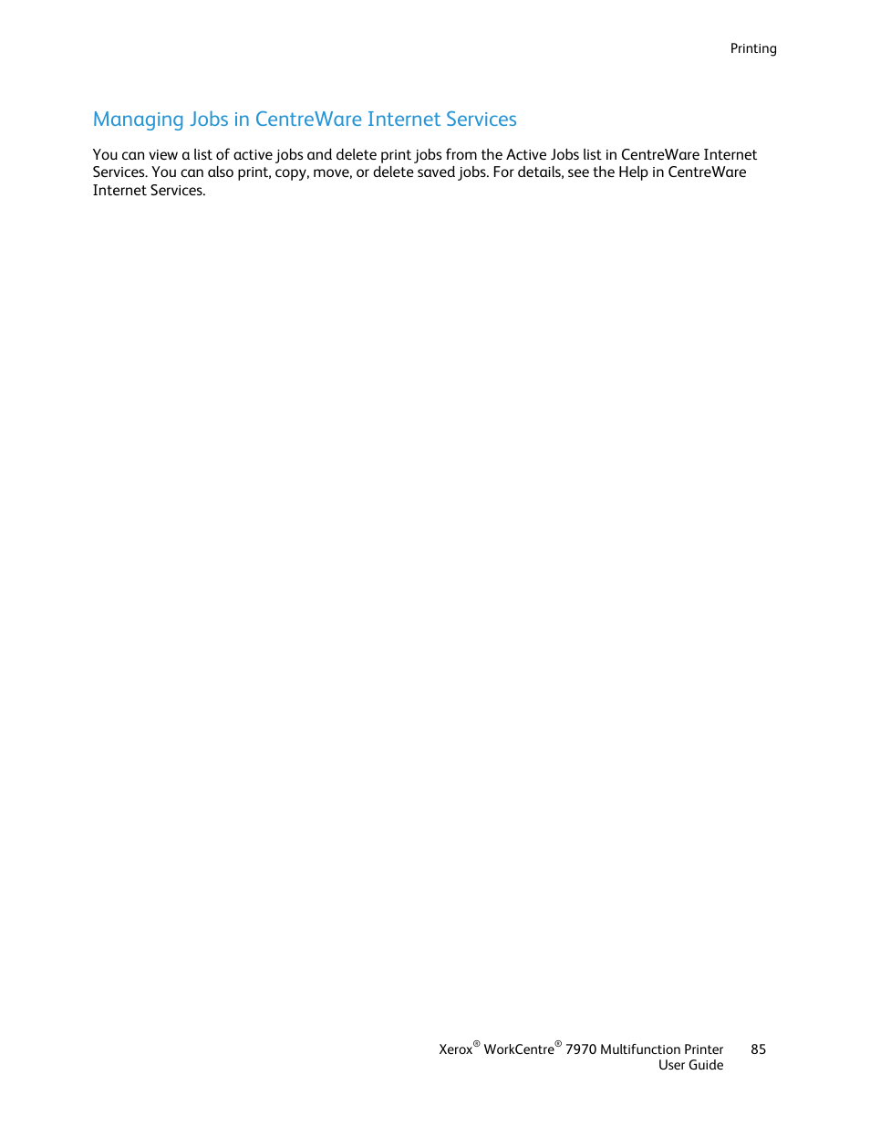Managing jobs in centreware internet services | Xerox WorkCentre 7970-3795 User Manual | Page 85 / 316