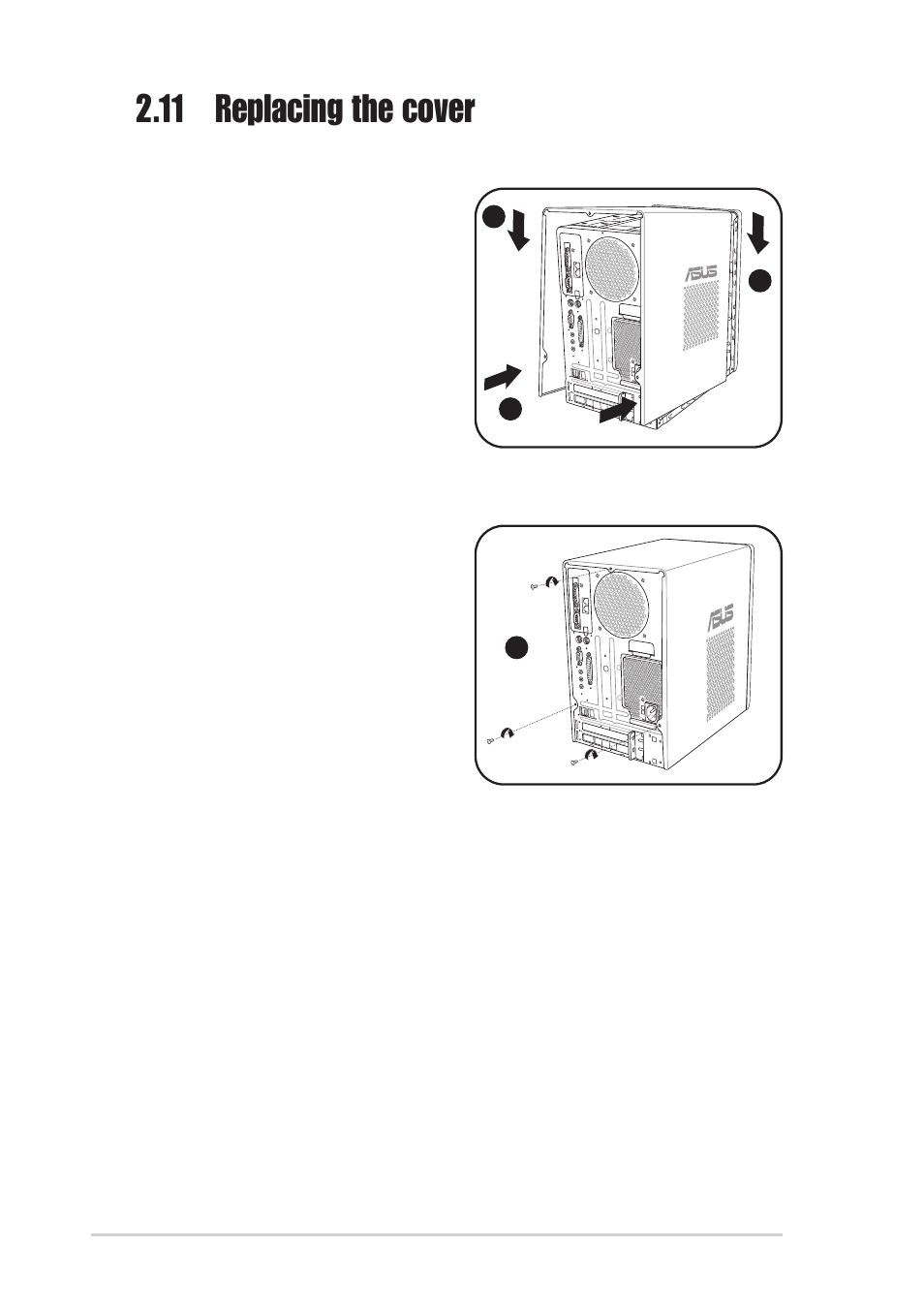 11 replacing the cover | Asus Terminator 2 Barebone System T2-R User Manual | Page 40 / 120