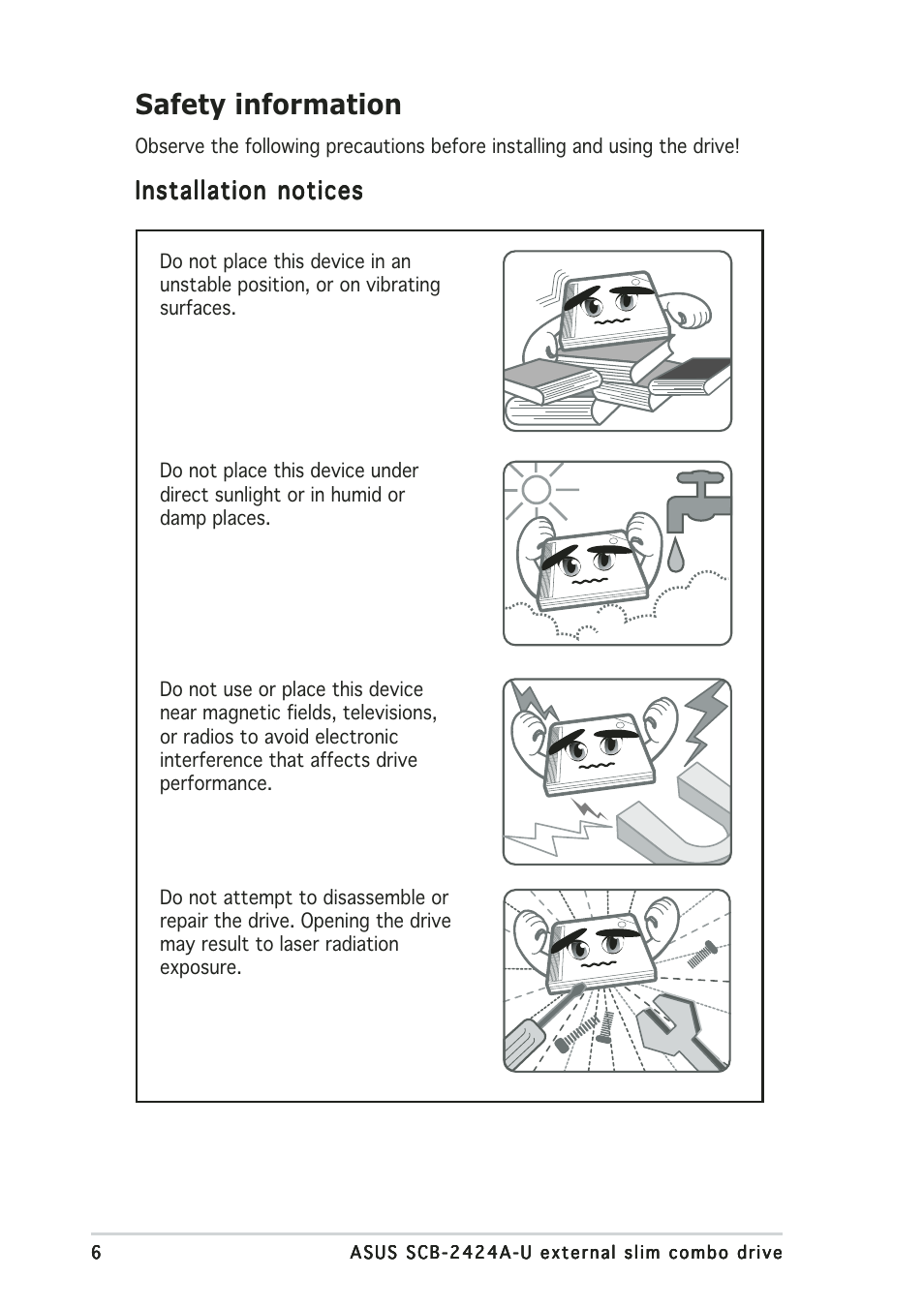 Safety information, Installation notices | Asus External Slim Combo Drive SCB-2424A-U User Manual | Page 6 / 28